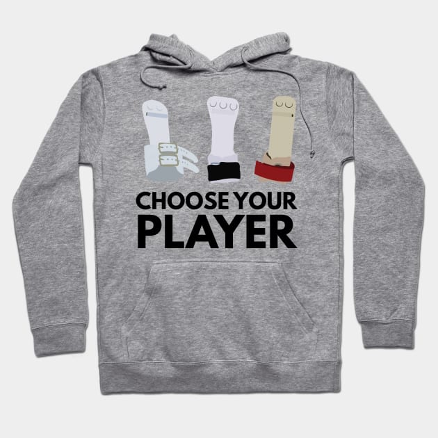 Choose Your Player Hoodie by FlexiblePeople